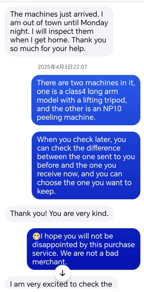 Chat conversation about machinery arrival and inspection, mentioning two machines: a class4 long-arm lifting tripod and an NP10 peeling machine, with thanks.